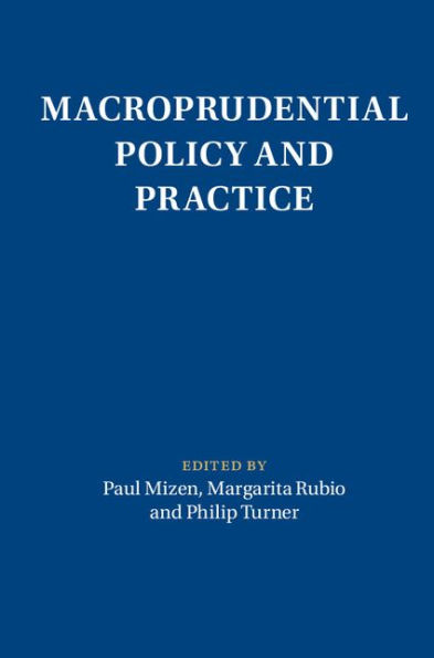 Macroprudential Policy and Practice