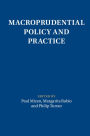 Macroprudential Policy and Practice