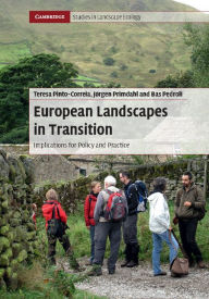 Title: European Landscapes in Transition: Implications for Policy and Practice, Author: Teresa Pinto-Correia