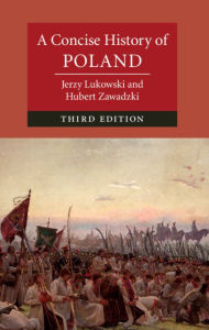 Title: A Concise History of Poland, Author: Jerzy  Lukowski