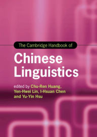 Title: The Cambridge Handbook of Chinese Linguistics, Author: Chu-Ren Huang