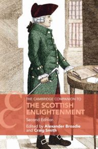 Title: The Cambridge Companion to the Scottish Enlightenment, Author: Alexander Broadie