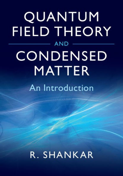 Quantum Field Theory and Condensed Matter: An Introduction