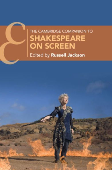 The Cambridge Companion to Shakespeare on Screen