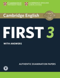 Title: Cambridge English First 3 Student's Book with Answers with Audio, Author: Cambridge University Press