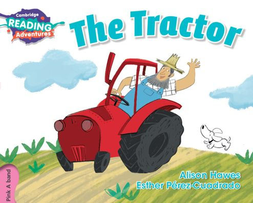 Cambridge Reading Adventures The Tractor Pink A Band