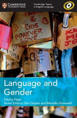 Cambridge Topics in English Language Language and Gender