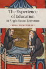 The Experience of Education in Anglo-Saxon Literature