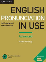 Title: English Pronunciation in Use Advanced Book with Answers and Downloadable Audio, Author: Martin Hewings
