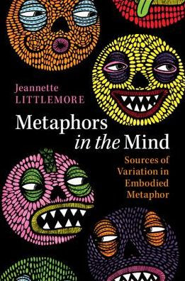 Metaphors in the Mind: Sources of Variation in Embodied Metaphor