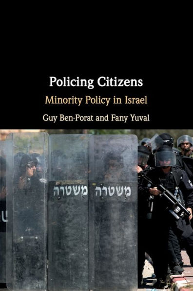 Policing Citizens: Minority Policy in Israel