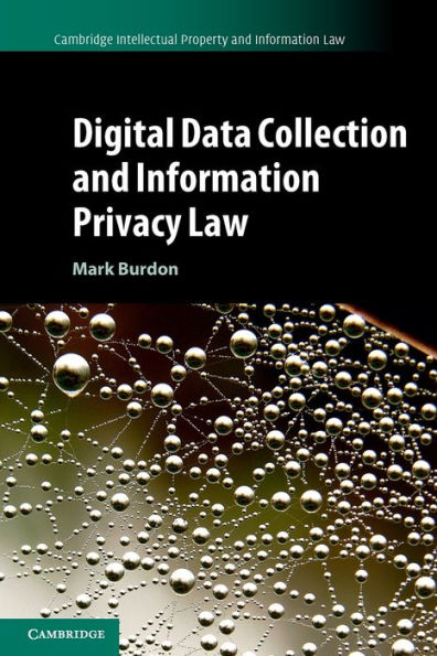 Digital Data Collection and Information Privacy Law