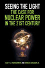 Seeing the Light: The Case for Nuclear Power in the 21st Century