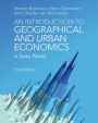 An Introduction to Geographical and Urban Economics: A Spiky World / Edition 3