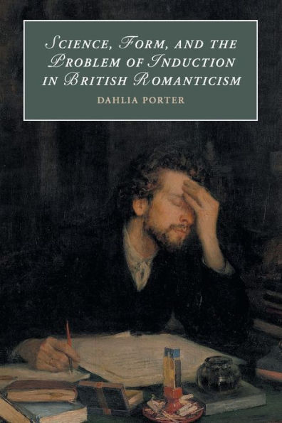 Science, Form, and the Problem of Induction British Romanticism