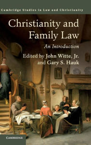 Title: Christianity and Family Law: An Introduction, Author: John Witte