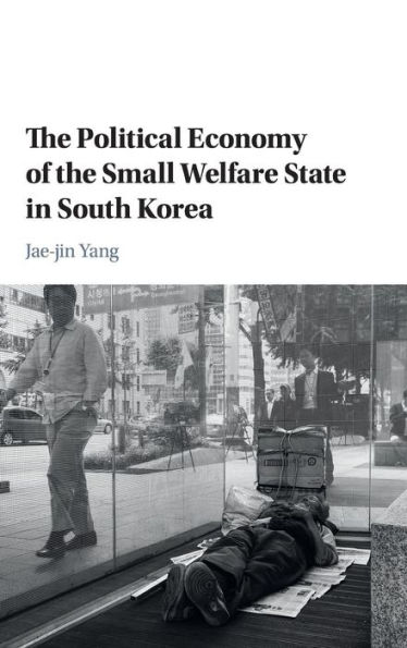 the Political Economy of Small Welfare State South Korea