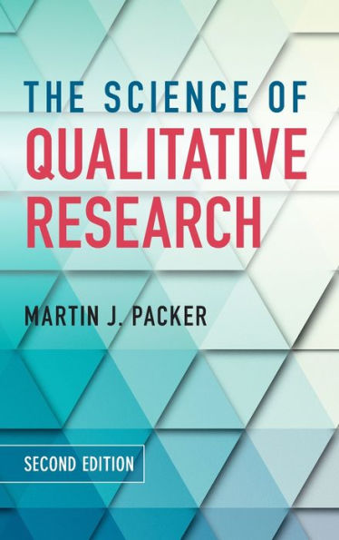 The Science of Qualitative Research