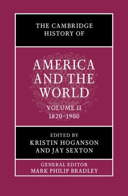 The Cambridge History of America and the World