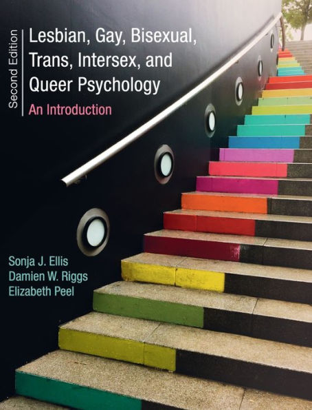 Lesbian, Gay, Bisexual, Trans, Intersex, and Queer Psychology: An Introduction / Edition 2