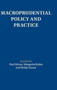 Title: Macroprudential Policy and Practice, Author: Paul Mizen