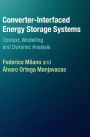 Converter-Interfaced Energy Storage Systems: Context, Modelling and Dynamic Analysis