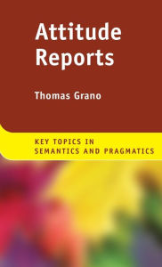 Title: Attitude Reports, Author: Thomas Grano