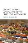 Animals and Animality in the Babylonian Talmud