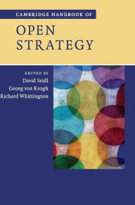 Title: Cambridge Handbook of Open Strategy, Author: David Seidl