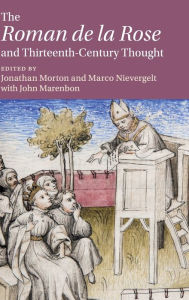 Title: The 'Roman de la Rose' and Thirteenth-Century Thought, Author: Jonathan Morton