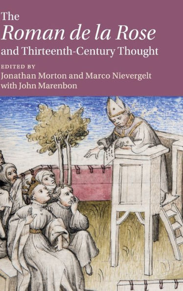 The 'Roman de la Rose' and Thirteenth-Century Thought