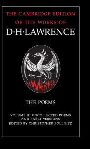 The Poems: Volume 3, Uncollected Poems and Early Versions