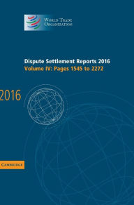 Title: Dispute Settlement Reports 2016: Volume 4, Pages 1545 to 2272, Author: World Trade Organization