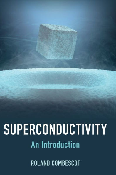 Superconductivity: An Introduction