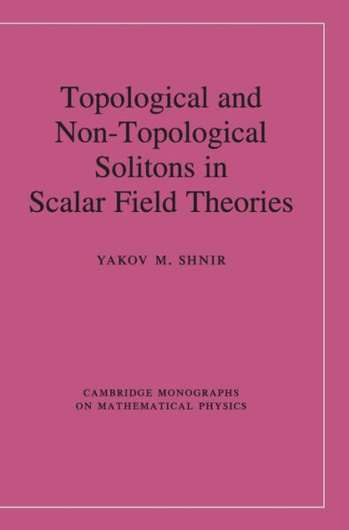 Topological and Non-Topological Solitons in Scalar Field Theories