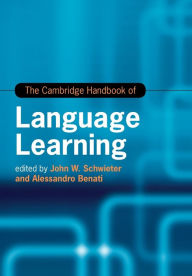 Title: The Cambridge Handbook of Language Learning, Author: John W. Schwieter