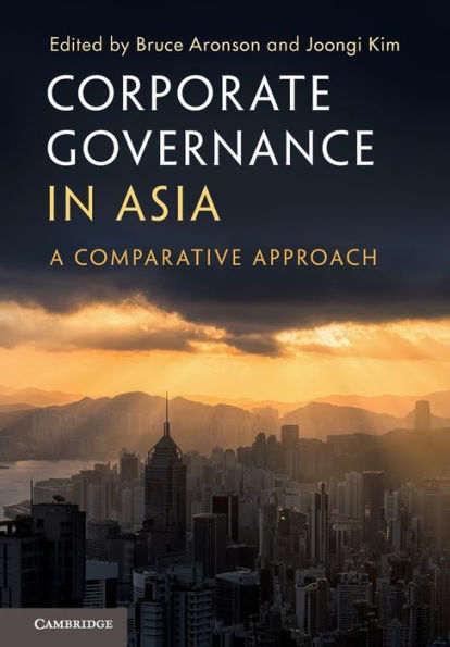 Corporate Governance in Asia: A Comparative Approach