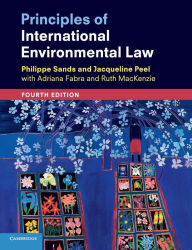 Title: Principles of International Environmental Law / Edition 4, Author: Philippe Sands