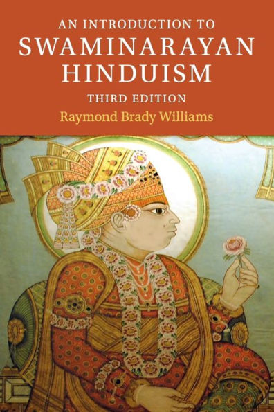 An Introduction to Swaminarayan Hinduism / Edition 3
