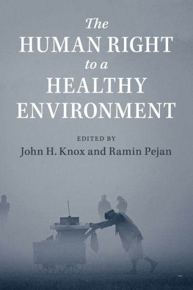 The Human Right to a Healthy Environment