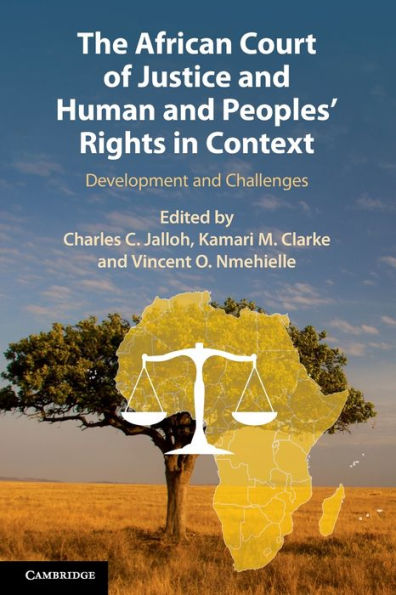 The African Court of Justice and Human Peoples' Rights Context: Development Challenges