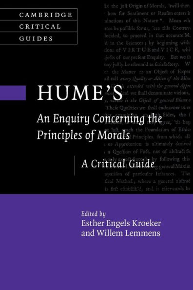 Hume's An Enquiry Concerning the Principles of Morals: A Critical Guide