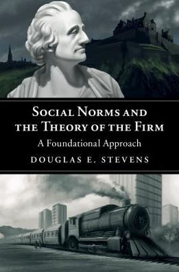 Social Norms and the Theory of the Firm: A Foundational Approach