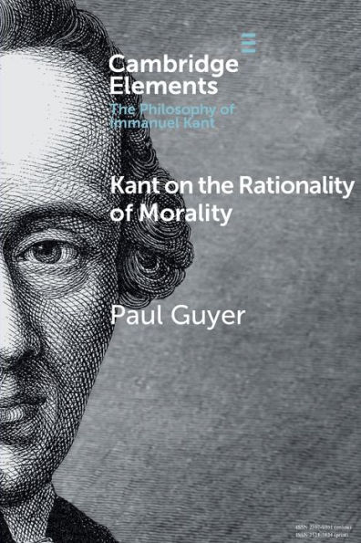 Kant on the Rationality of Morality