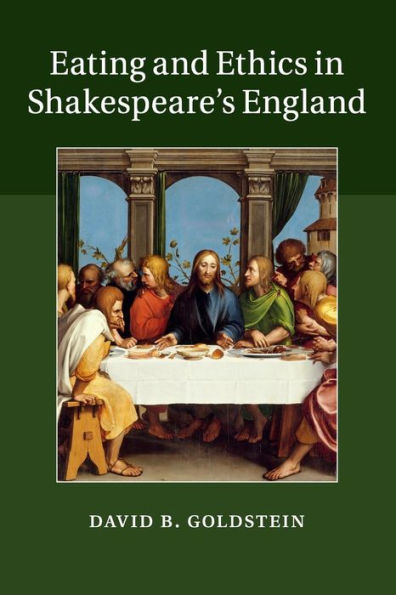 Eating and Ethics Shakespeare's England