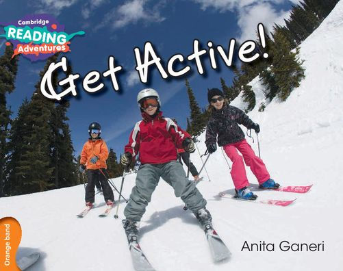 Cambridge Reading Adventures Get Active! Orange Band