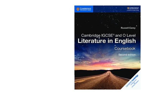 Cambridge IGCSE® and O Level Literature in English Coursebook