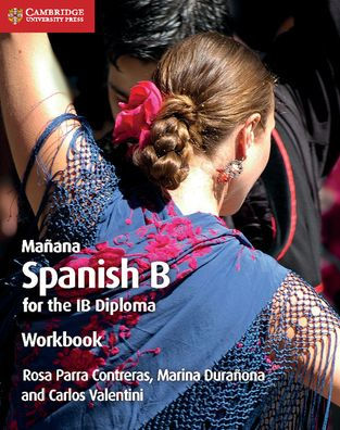 Mañana Workbook: Spanish B for the IB Diploma