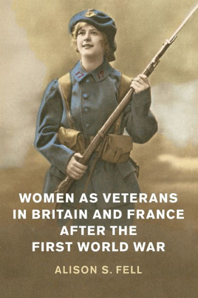 Women as Veterans Britain and France after the First World War