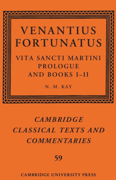 Venantius Fortunatus: Vita Sancti MartiniPrologue and Books I-II